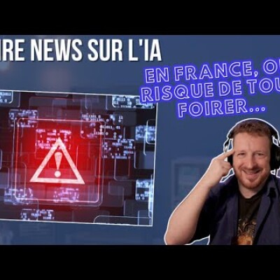 La pire news sur l'IA : En France, on risque de tout foirer... cover