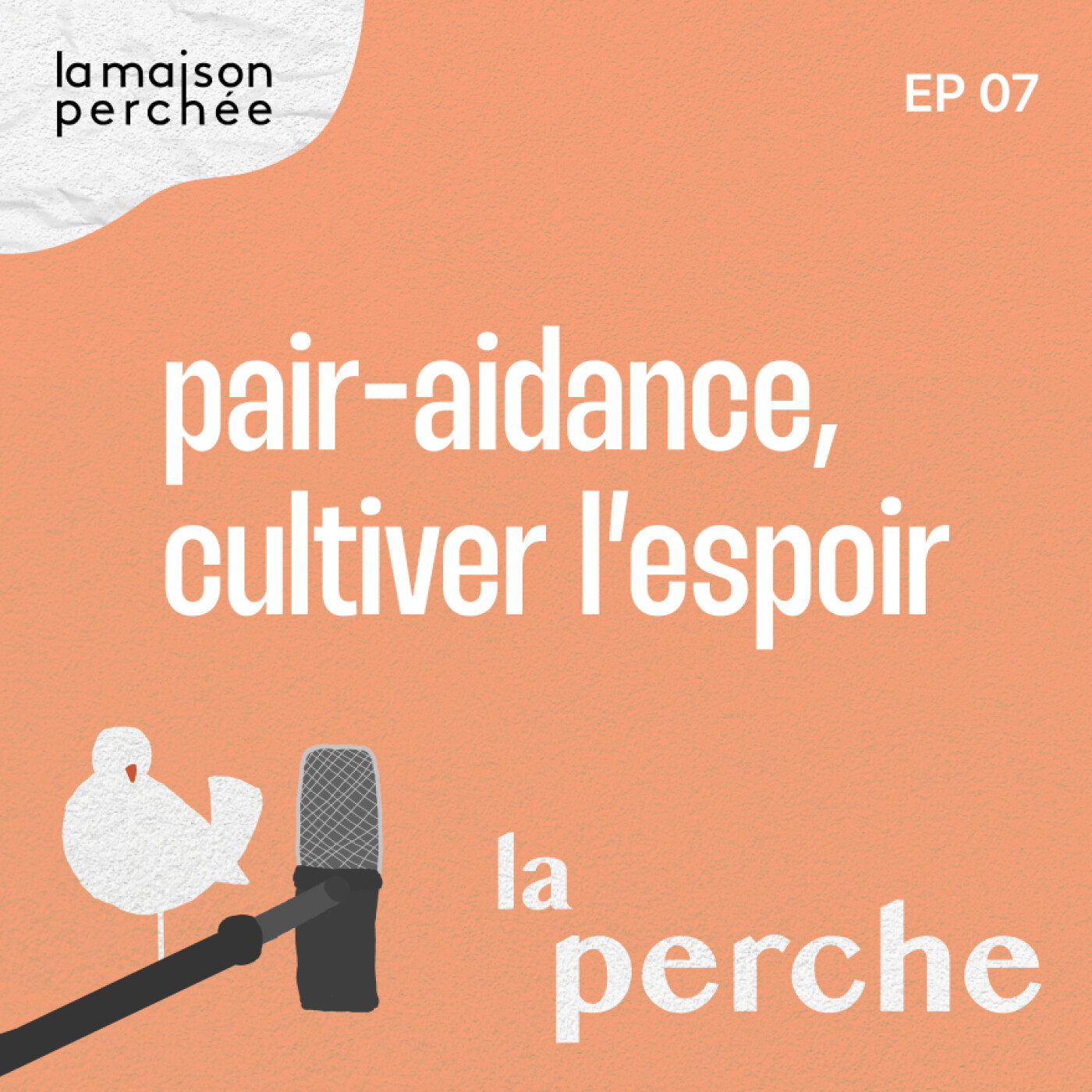 Pair-aidance, cultiver l'espoir