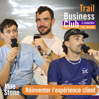 UTMB : Réinventer l’expérience client avec Goulven Cornec, Lucas Chauvin & Simon Clot [Hors série à Chamonix avec i-Run.fr] cover