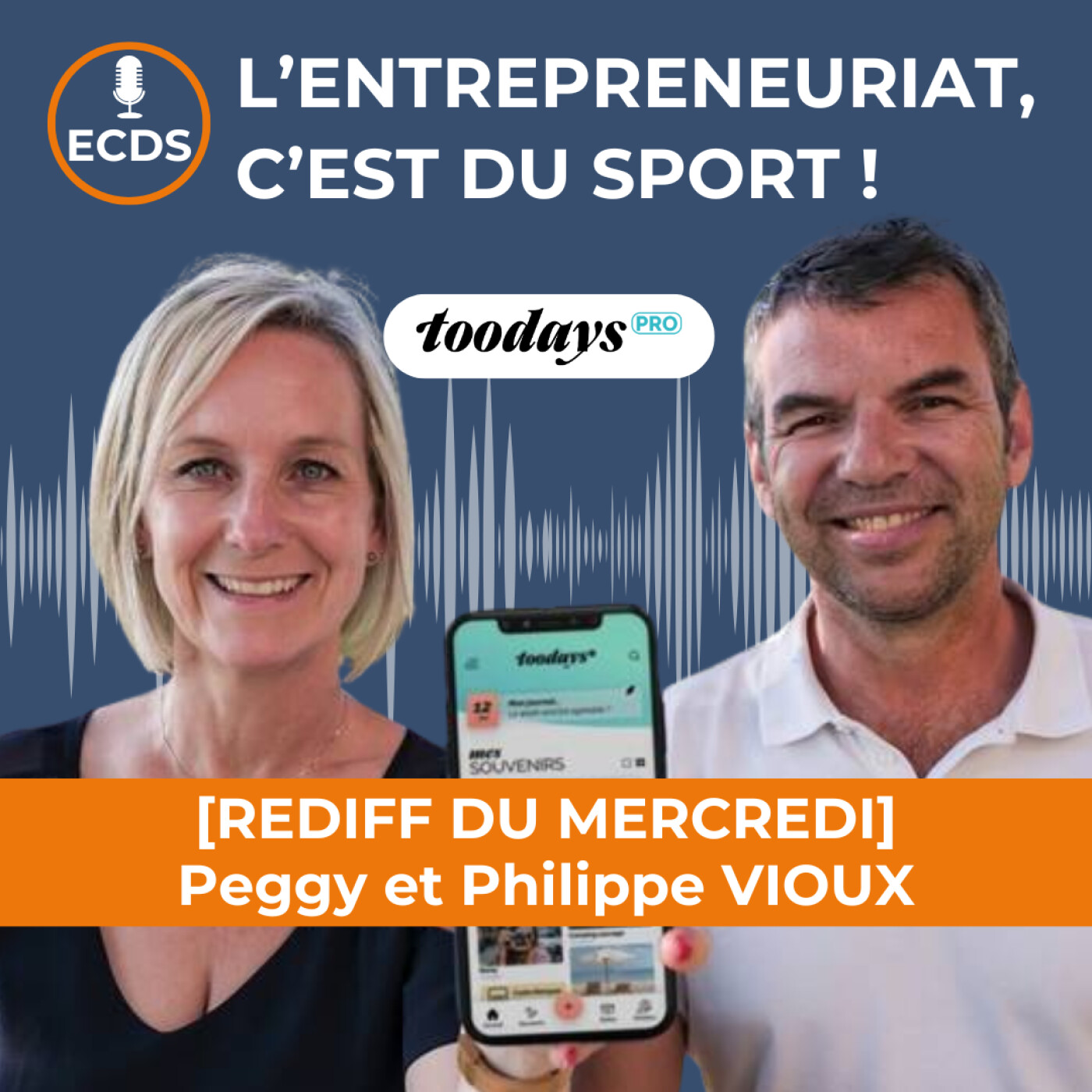 Peggy et Philippe VIOUX de TOODAYS.ME - Entreprendre en famille, c'est d'abord partager une vision commune [REDIFF]