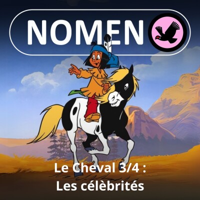S02E21 Le Cheval 3/4 : Bucéphale, Pégase et centaures, les canassons célèbres cover