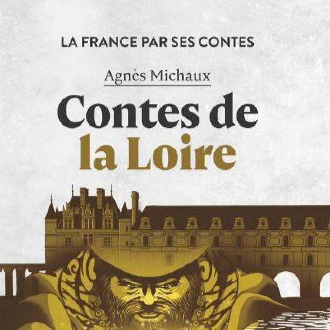 Editions GRASSET : « La France par ses Contes » une série avec plusieurs auteurs : Contes de la Loire, Contes des Pyrénées, Contes d’Outre-Mer