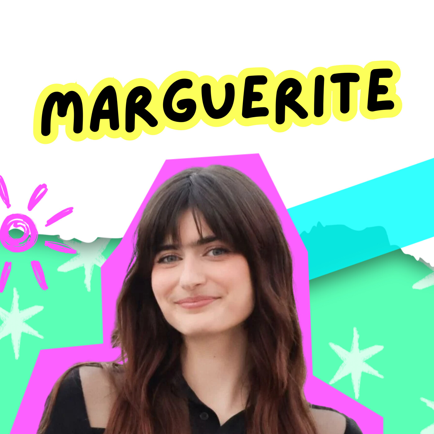 122. Marguerite, la fille, la meuf de la Star Academy