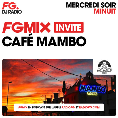 FG MIX INVITE : LE CAFÉ MAMBO IBIZA cover
