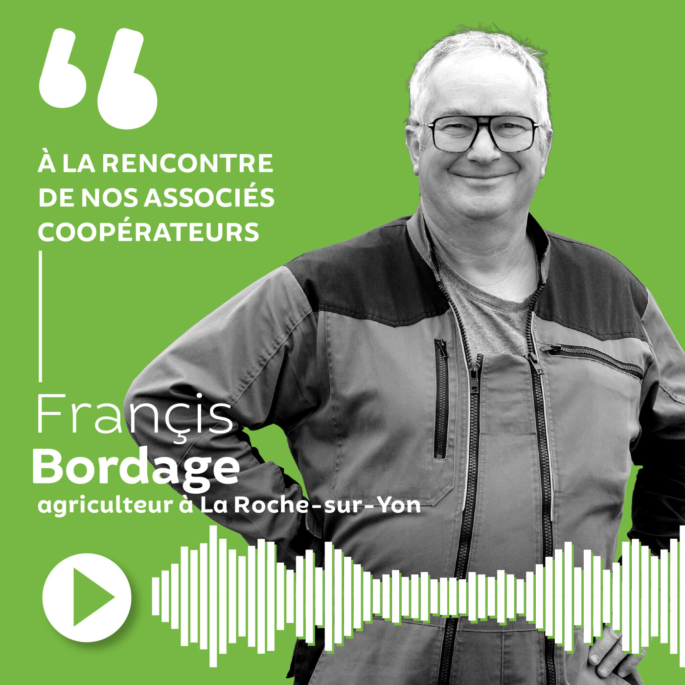 Francis Bordage - Agriculteur à La Roche-sur-Yon episode artwork