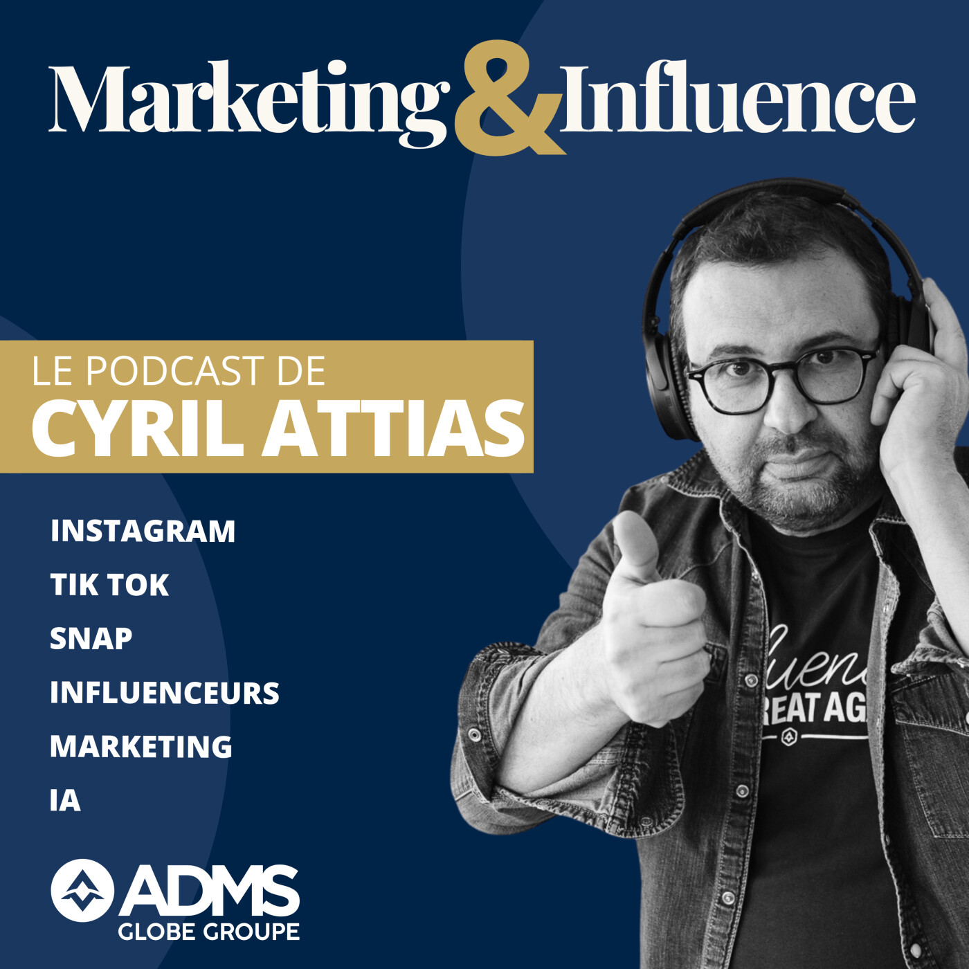 Teaser Podcast Marketing & Influence - Le podcast de Cyril Attias