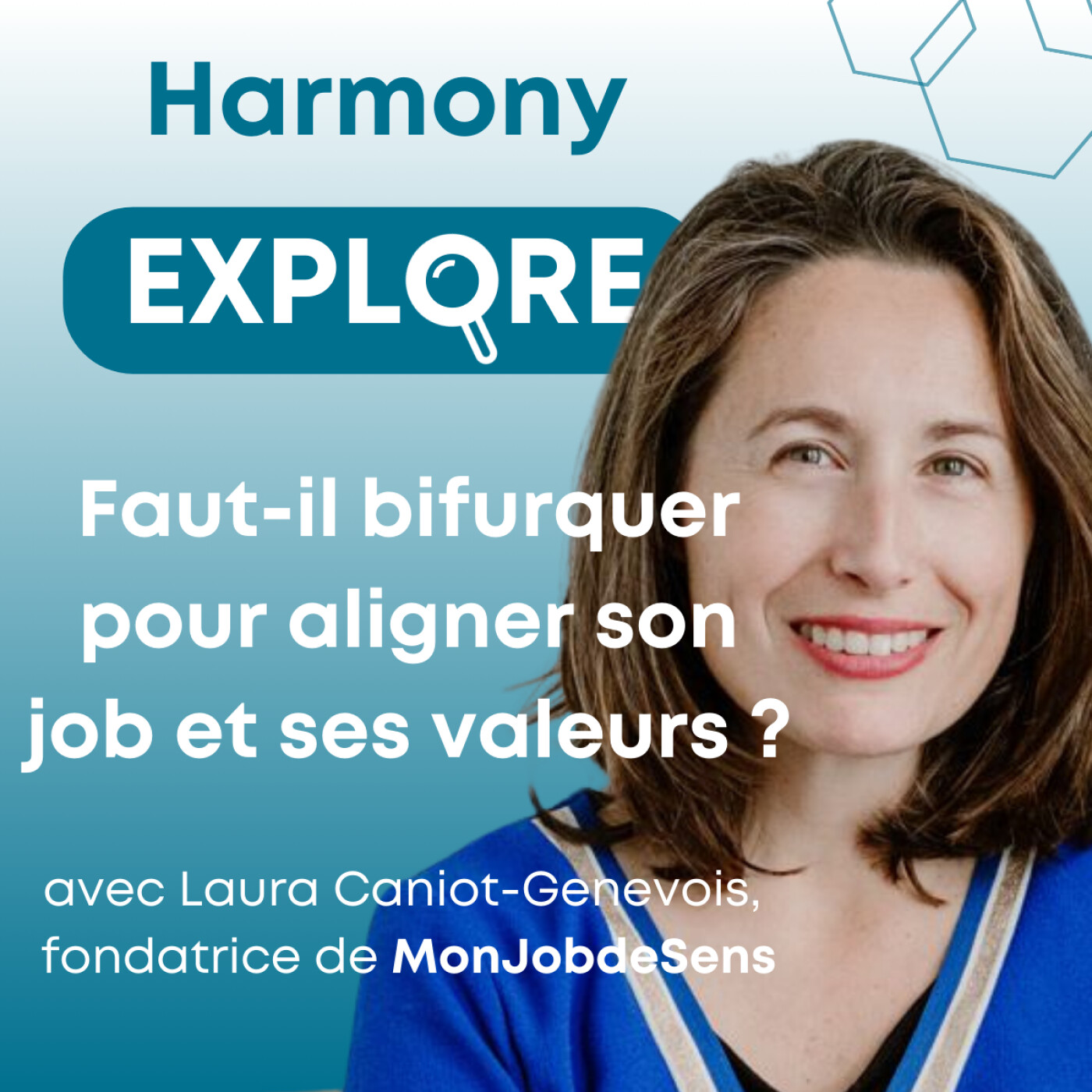 Faut-il bifurquer pour aligner son job et ses valeurs ? avec Laura Caniot-Genevois, fondatrice de Mon Job de Sens