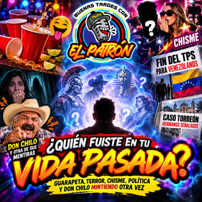 ¿Quién fuiste en tu vida pasada? Vidas pasadas, guarapeta, terror y Don Chilo mintiendo otra vez cover