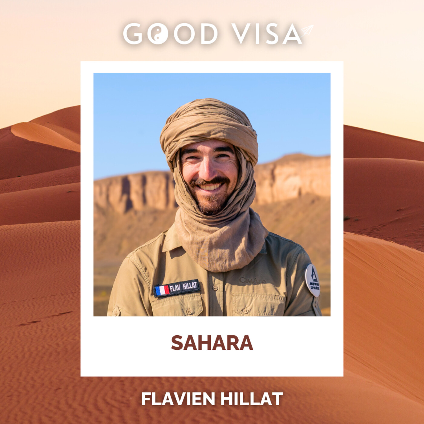 #47 - SAHARA : Voyage au cœur du désert, ou une "belle connerie organisée" entre amis (Flavien Hillat)