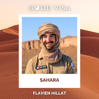 #47 - SAHARA : Voyage au cœur du désert, ou une "belle connerie organisée" entre amis (Flavien Hillat) cover