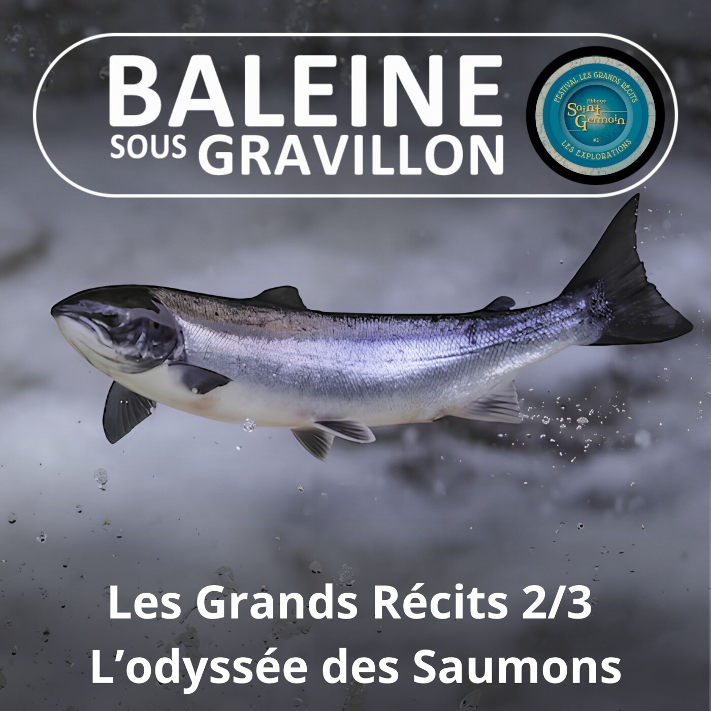 HORS-SÉRIE Les Grands Récits 2/3 : Les métamorphoses du Saumon (Bill François/Marc Mortelmans)
