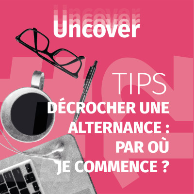DÉCROCHER UNE ALTERNANCE : par où je commence ? cover