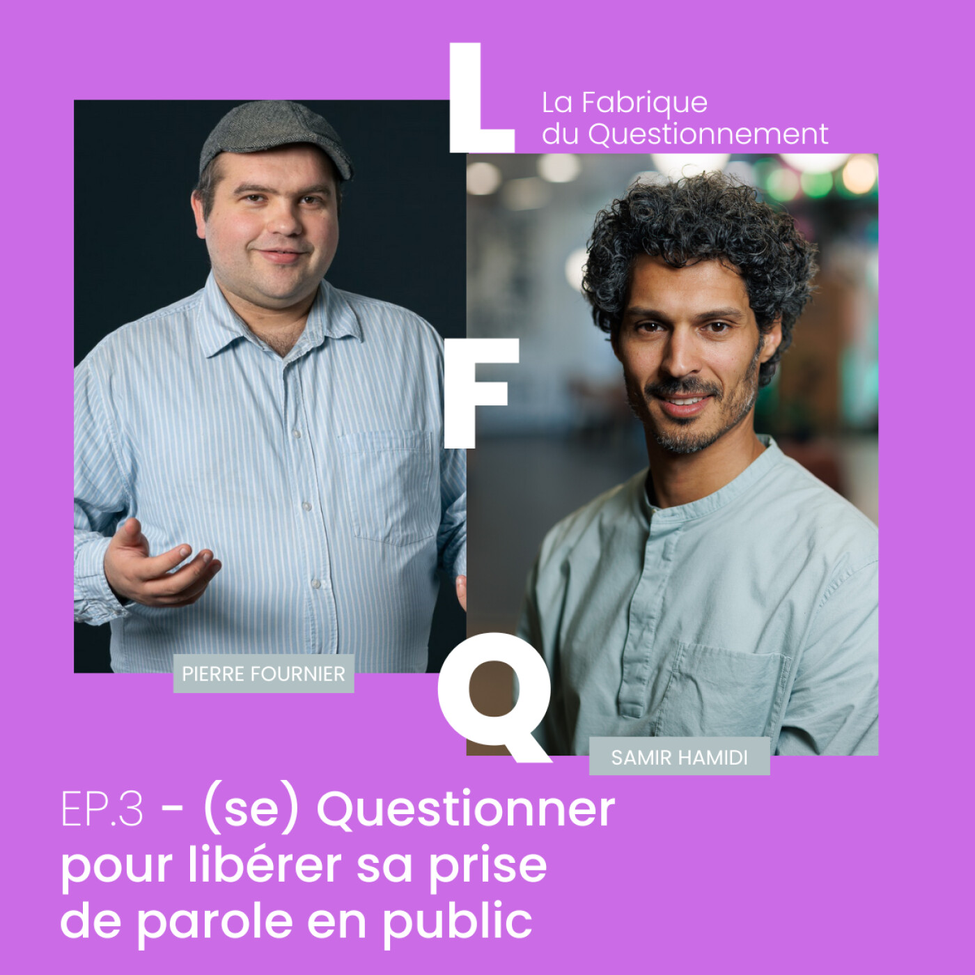 LFQ EP 3 - (se) Questionner pour libérer sa prise de parole en public episode artwork