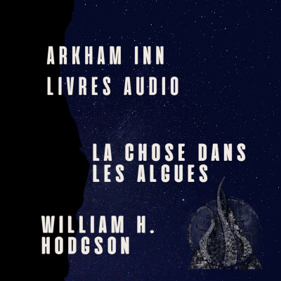 La Chose dans les Algues - William H. Hodgson (1912) cover