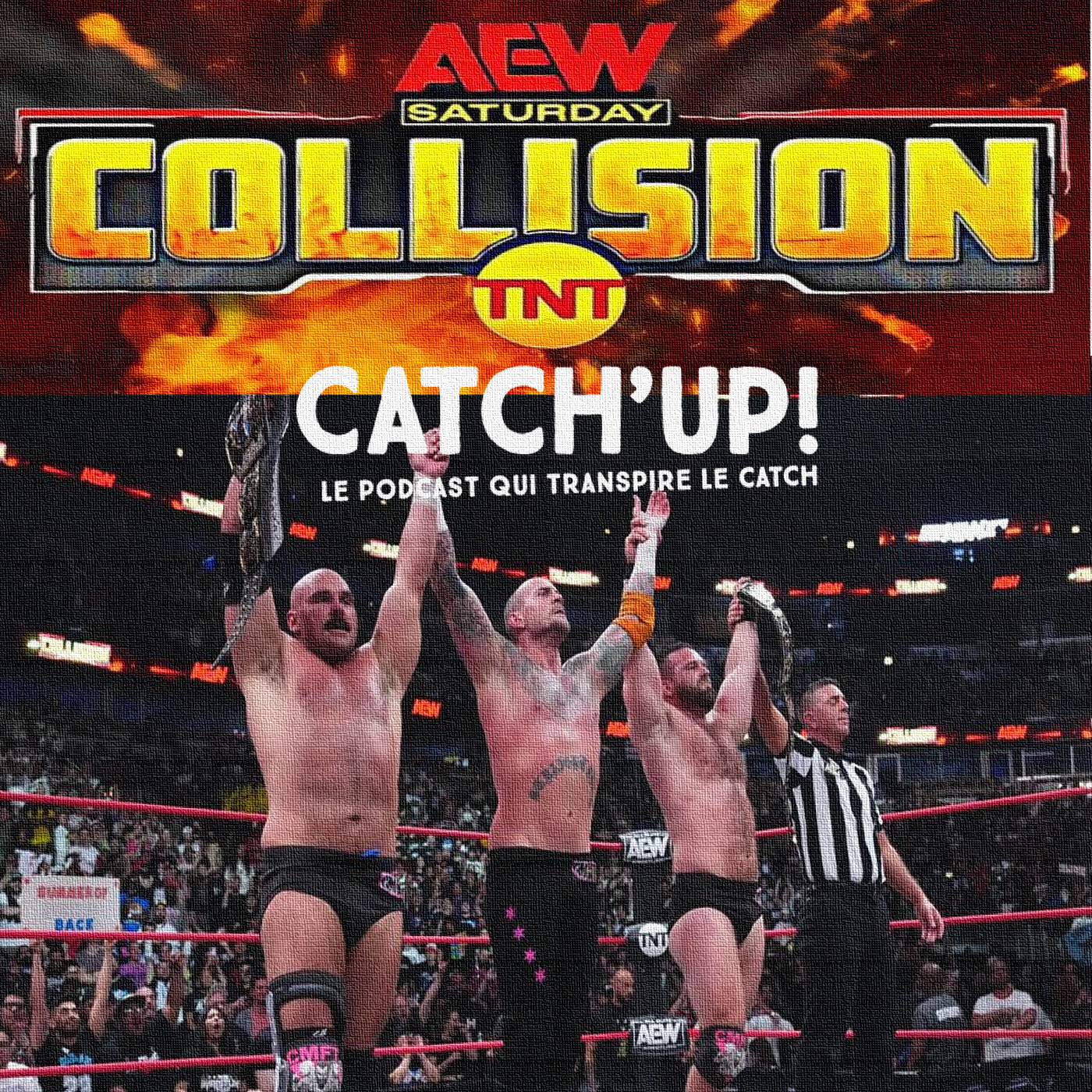 Catch'Up! AEW Collision 1 & 2 : le retour de CM Punk