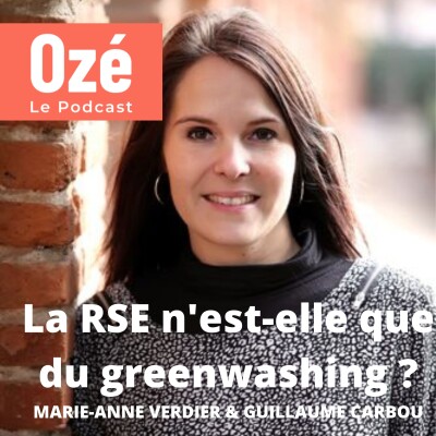 La RSE n'est-elle que du greenwashing ? - Marie-Anne Verdier & Guillaume Carbou #rediff de l'été cover