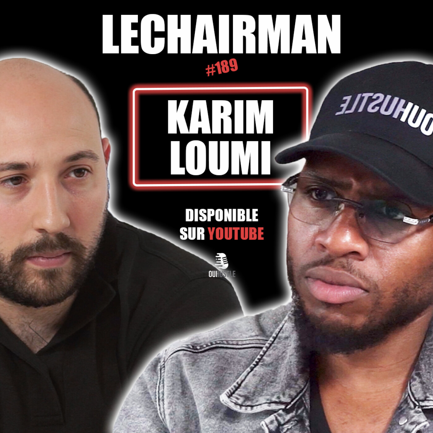 #189 LeChairman & Karim Loumi parlent Gastronomie, Entrepreneuriat, Boucherie, Les Lilas, Social...