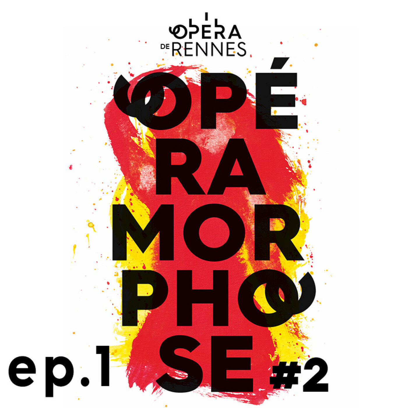 OpéraMorphose #2 - ép. 1 Comment écrire le récit de demain ? episode artwork