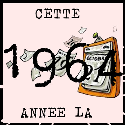 Cette année là épi 5 1964 par Bruno Rostan cover