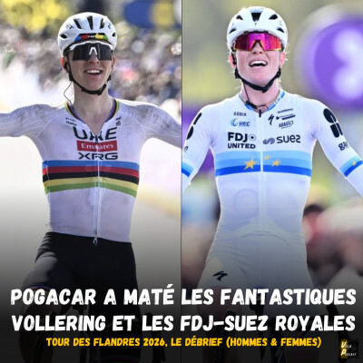 Vélo Podcast n°131 - Tour des Flandres 2026, le débrief : Pogacar a maté les fantastiques, Vollering et les FDJ United - Suez royales cover