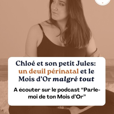 Chloé et son petit Jules: un deuil périnatal et un Mois d'Or malgré tout. cover
