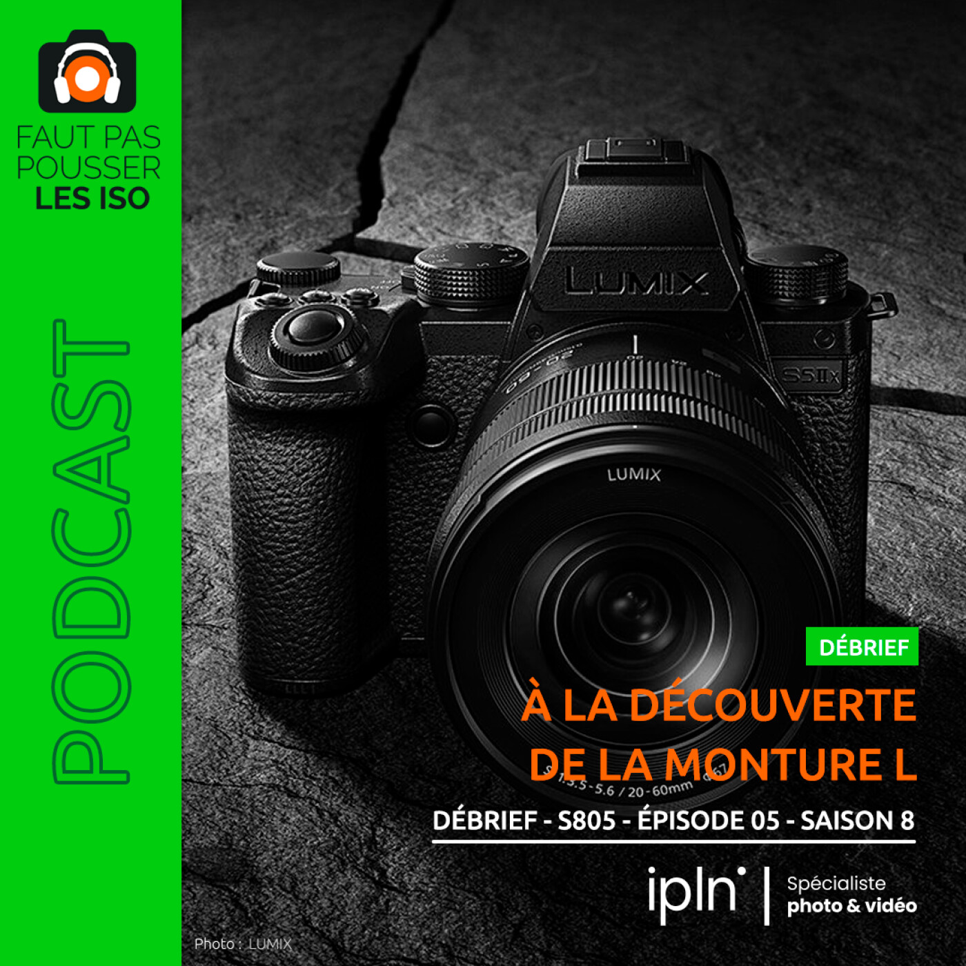 LE DÉBRIEF - S805 - À la découverte de la monture L
