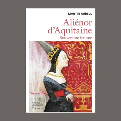 Martin Aurell - Aliénor d'Aquitaine : souveraine femme cover