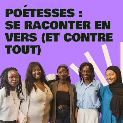 Poétesses : se raconter en vers (et contre tout) cover