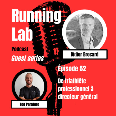 Guest Series #5 | Didier Brocard : De triathlète professionnel à directeur général | RLP #52 cover