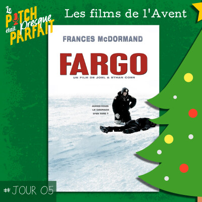 JOUR 05 - FARGO - LES FILMS DE L'AVENT [REDIFF] cover