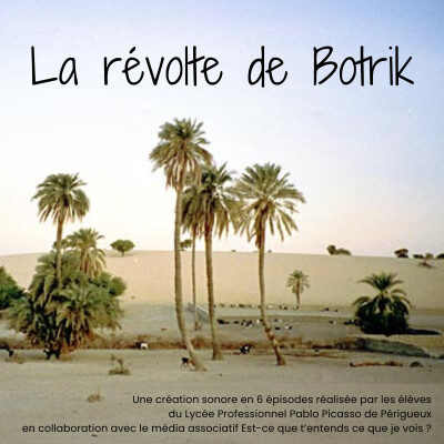 La révolte de Botrik - Lycée Professionnel Pablo Picasso de Périgueux cover