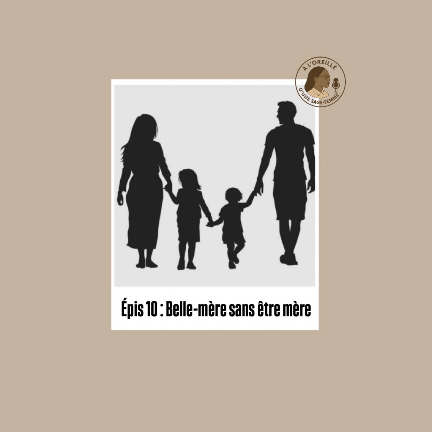 Épisode 10: Belle-mère sans être mère (partie 2)