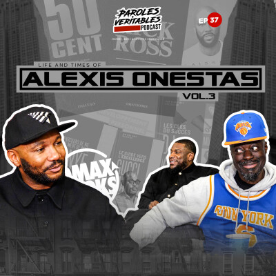 Episode 37 | Alexis Onestas Vol.3 cover