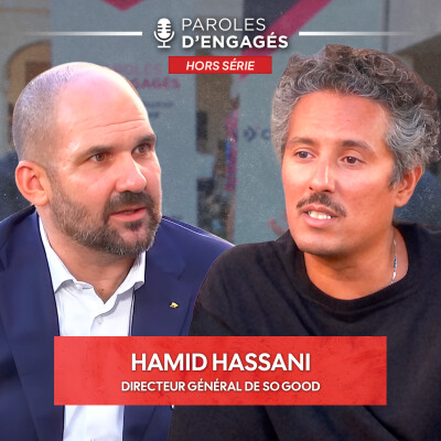 Informer pour donner envie d'agir ! Hamid Hassani de So Good | HORS SÉRIE cover