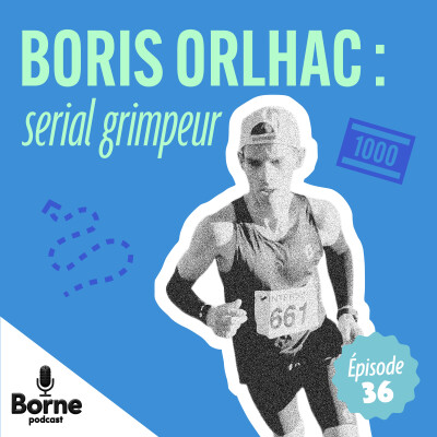 Boris Orlhac : serial grimpeur cover