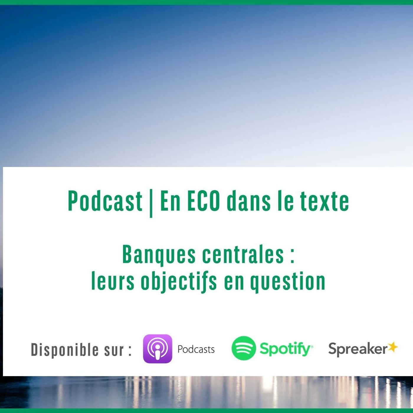 #1 – Banques centrales : leurs objectifs en questions episode artwork