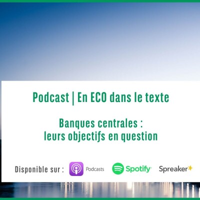 #1 – Banques centrales : leurs objectifs en questions cover