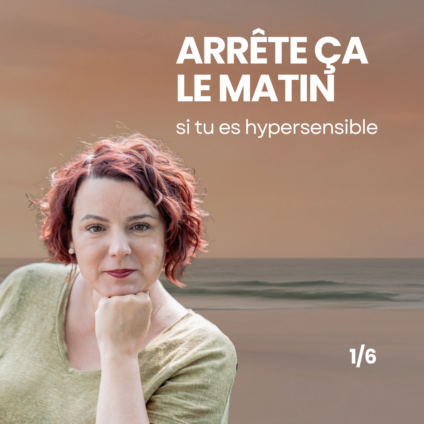 Hypersensible : la question à te poser chaque matin