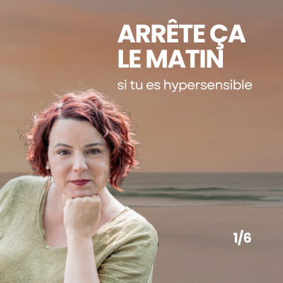 Hypersensible : la question à te poser chaque matin cover