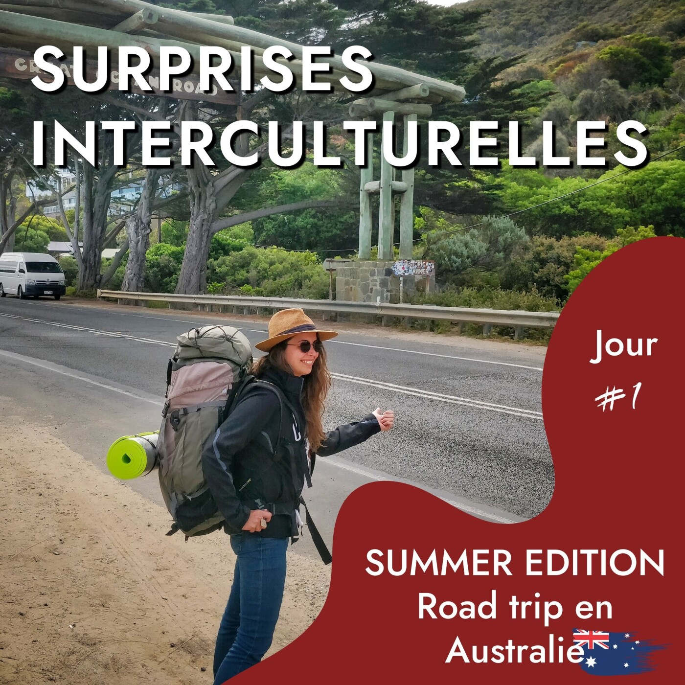 [SUMMER EDITION] Jour 1 - Mon road trip solo en autostop en Australie - Voyager solo, Great Ocean Road et backpacking episode artwork