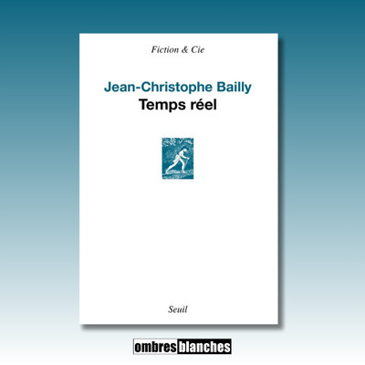 Jean-Christophe Bailly → Temps réel cover
