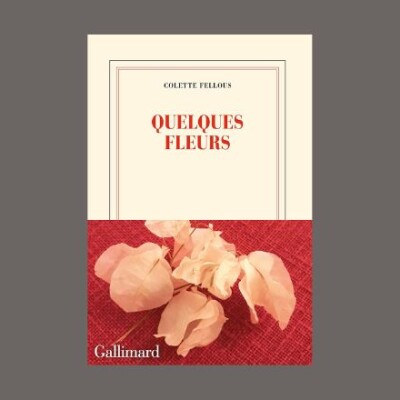 Colette Fellous - Quelques fleurs cover