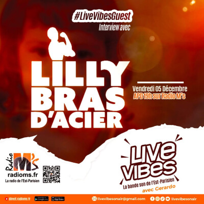 Live Vibes #10 : Lilly Bras D'Acier cover