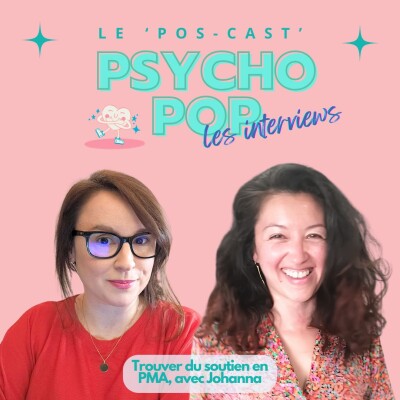 L'importance du soutien en PMA avec Johanna : "Ne restez pas tout seuls dans votre coin !" cover