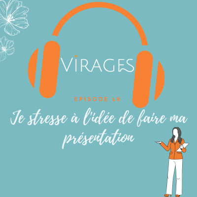 #16 Je stresse à l'idée de faire ma présenta cover