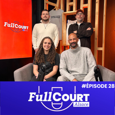 FullCourt Alsace #28 - L'exploit fou de l'ASA à Antibes & la SIG Strasbourg tombe à Nanterre cover