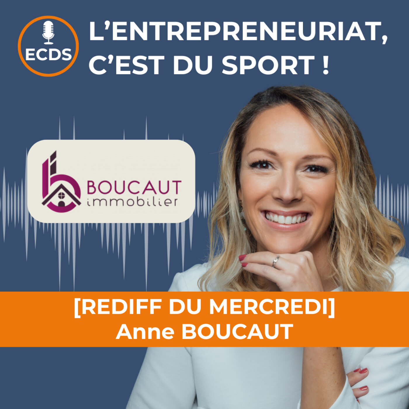 [REDIFF DU MERCREDI] : Anne BOUCAUT de BOUCAUT IMMOBILIER