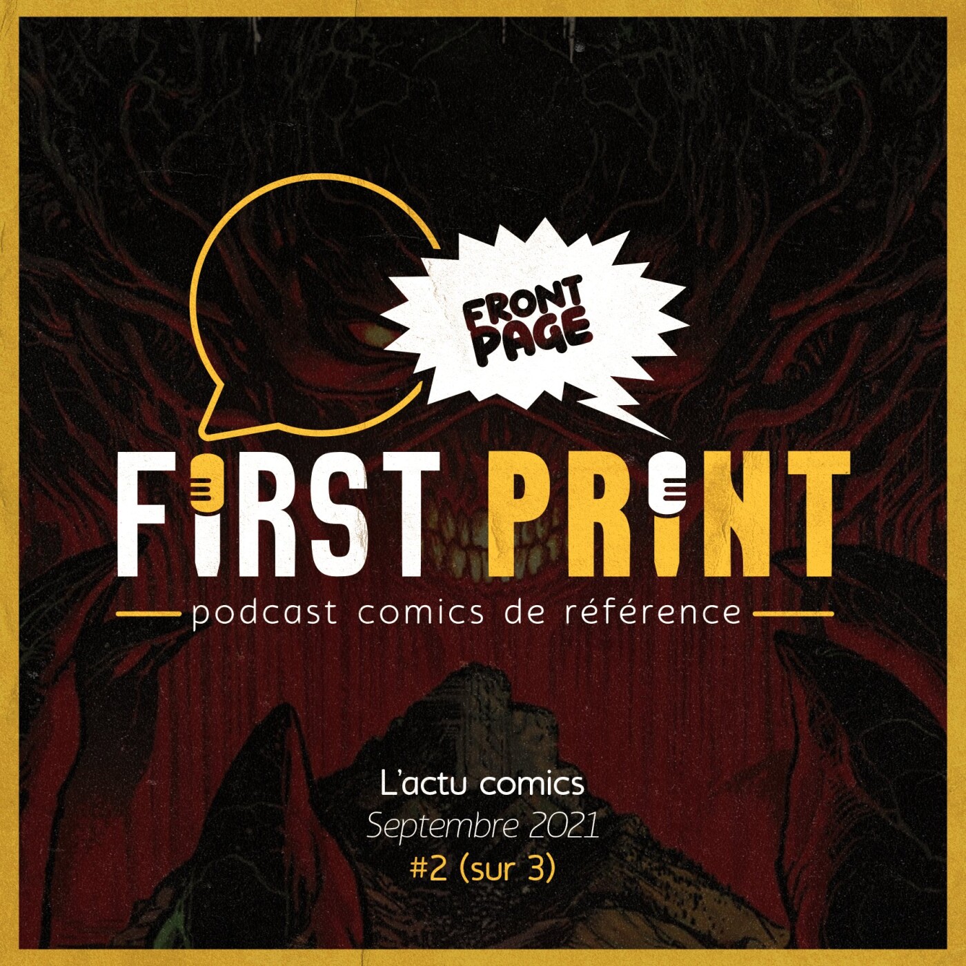 First Print - Votre podcast comics (& BD) préféré !