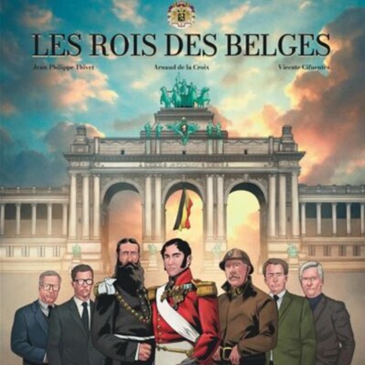 Podcast -Les Rois des Belges - Arnaud de la Croix - BD Le Lombard cover
