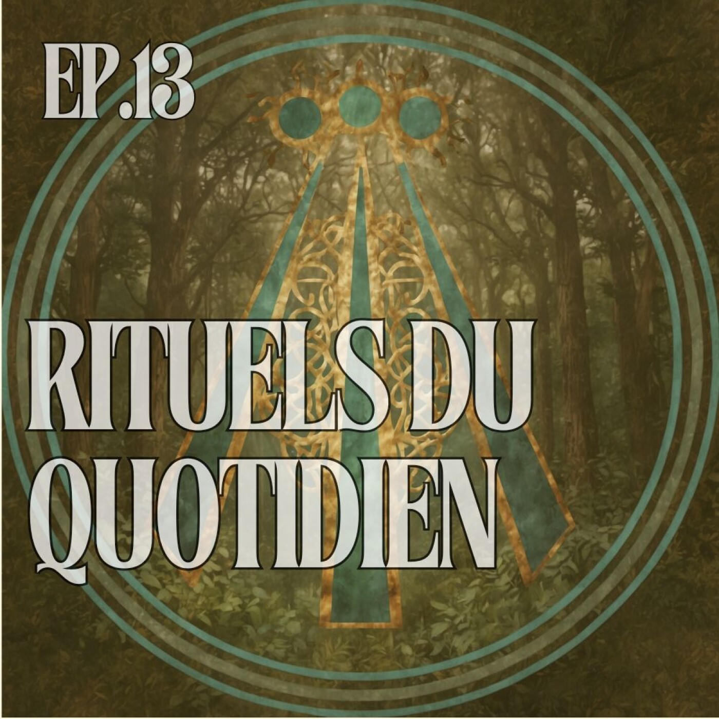Ritualiser le quotidien : la sagesse druidique pour un monde moderne episode artwork